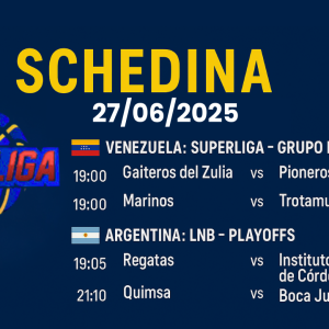 Schedina Vincente – Superliga e LNB – 27 Giugno 2025